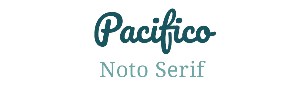 Schriftarten_Pacifico_NotoSerif